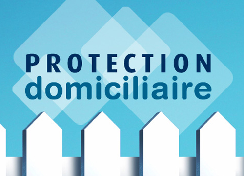 Protection domiciliaire